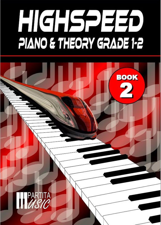Highspeed Piano & Theory Grade 1-2  Book 2