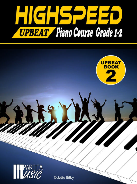 Highspeed Upbeat Piano Course Grade 1-2 Book 2